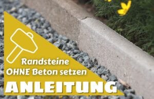 Randsteine ohne Beton setzen